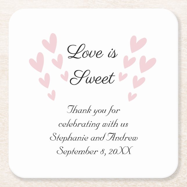 Personalize Pink Heart Love Is Sweet Wedding  Square Paper Coaster (Front)