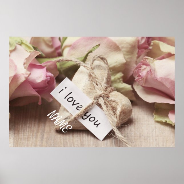 Personalize Pink Roses with Heart Poster (Front)