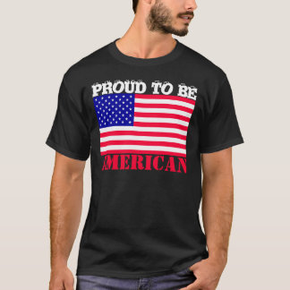 Personalize Proud To Be American (Nationality) T-Shirt