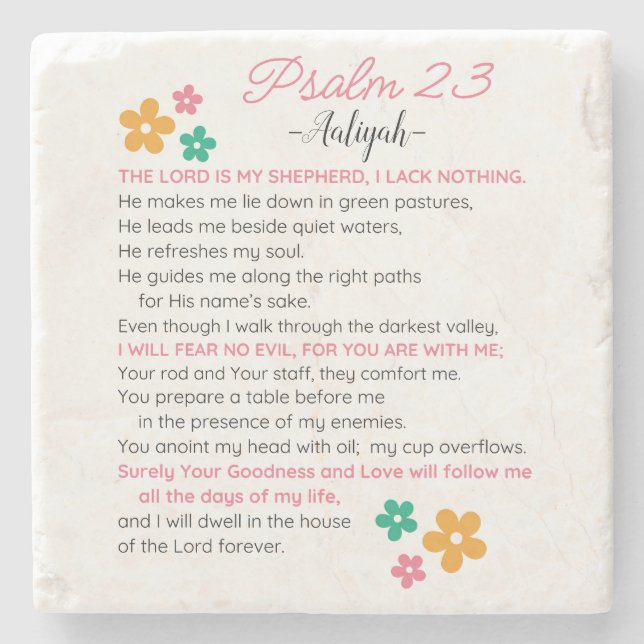 Personalize Psalm 23-NIV Bible Scripture Flowers Stone Coaster (Front)