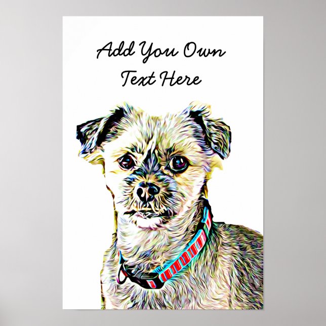 Personalize this Cute Dog Poster with Your Text (Front)