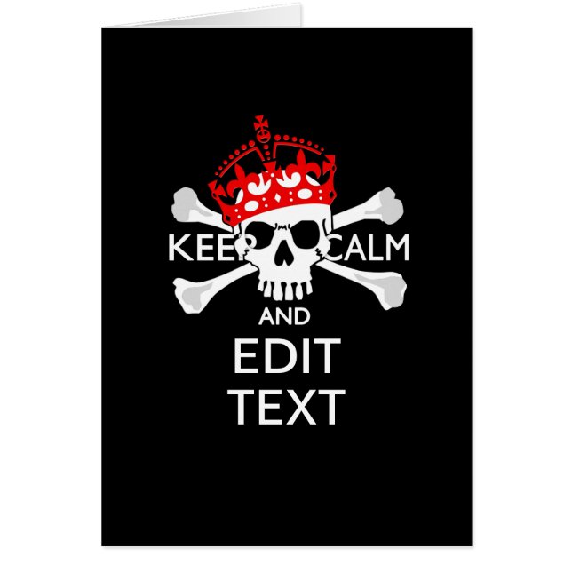 Personalize this Text Keep Calm Crossbones Skull (Front)