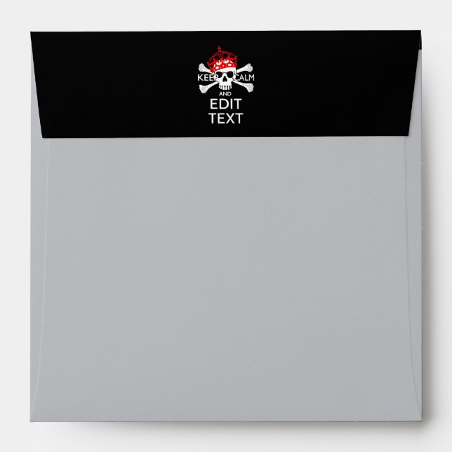 Personalize this Text Keep Calm Crossbones Skull Envelope (Back (Top Flap))