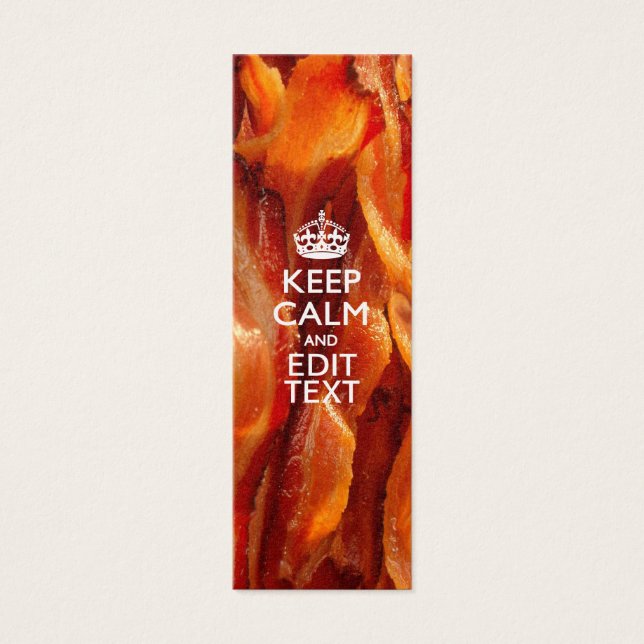 Personalize This with Keep Calm and Sizzling Bacon (Front)