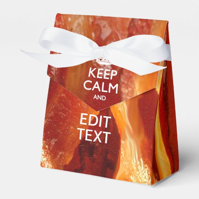 Personalize This with Keep Calm and Sizzling Bacon Favor Box (Front Side)