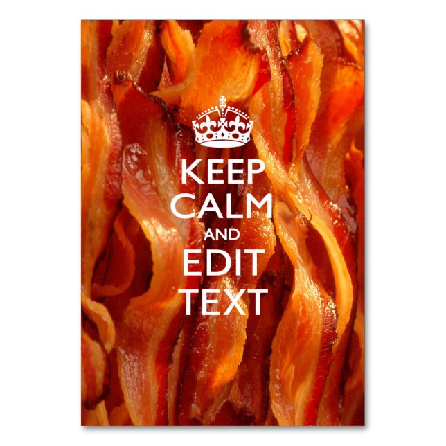 Personalize This with Keep Calm and Sizzling Bacon Table Number (Front)