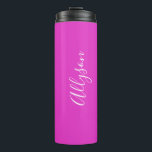 Personalize Vertical Name, White, Bright Fuchsia Thermal Tumbler<br><div class="desc">Personalize your Name in vertical White Script Text and on Bright Fuchsia background. Click “Customize” to change colours and type styles.</div>