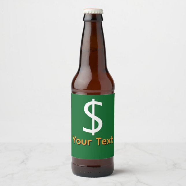 Personalize White  Dollar $ign Green Beer Bottle Label (Front)