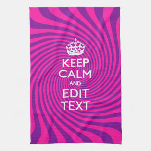 Personalize Your Keep Calm Saying Hot Pink Swirl Kitchen Towel