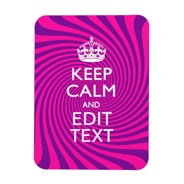 Personalize Your Keep Calm Saying Hot Pink Swirl Magnet (Vertical)