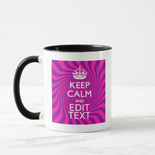Personalize Your Keep Calm Saying on Pink Swirl Mug