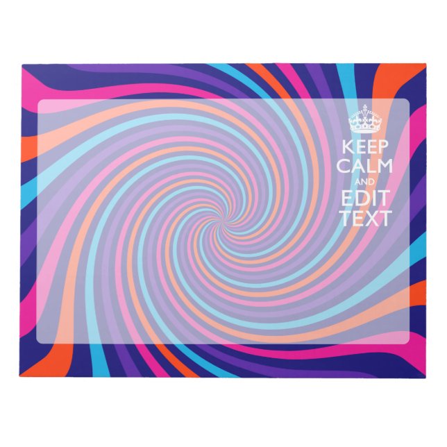Personalize Your Keep Calm Text Multicolored Swirl Notepad (Front)