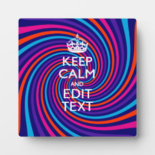 Personalize Your Keep Calm Text Multicolored Swirl Plaque