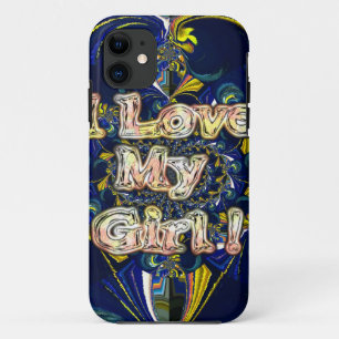 Personalize Your Love Infinity: I Love my Girl iPhone 11 Case