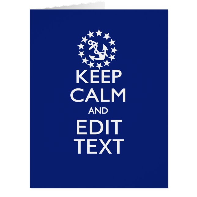 Personalize Your Nautical Keep Calm And Edit Text (Front)