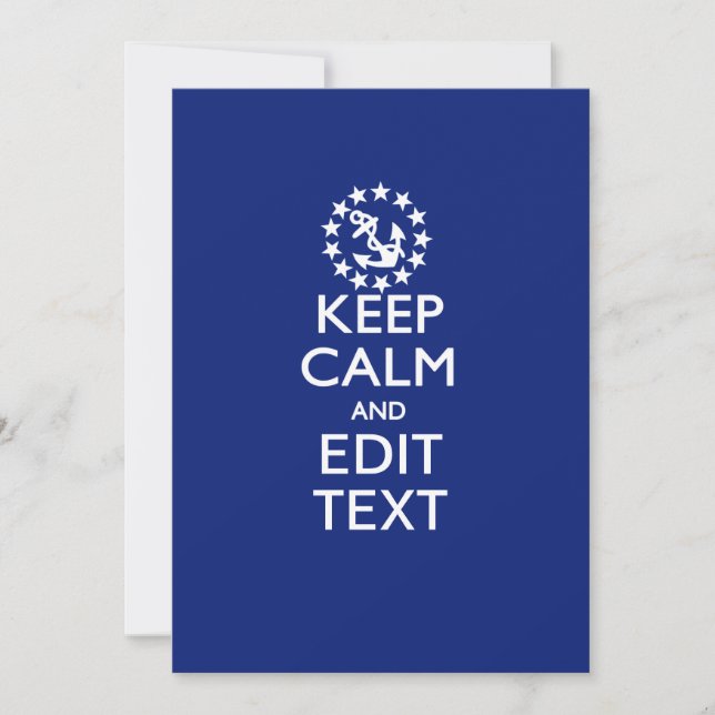 Personalize Your Nautical Keep Calm And Edit Text (Front)