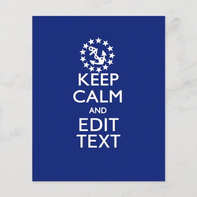 Personalize Your Nautical Keep Calm And Edit Text Flyer (Front)