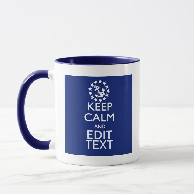 Personalize Your Nautical Keep Calm And Edit Text Mug (Left)