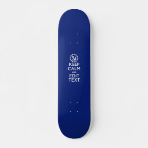 Personalize Your Nautical Keep Calm And Edit Text Skateboard