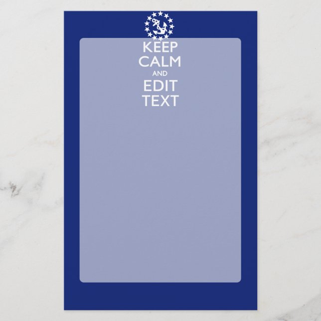 Personalize Your Nautical Keep Calm And Edit Text Stationery (Front)