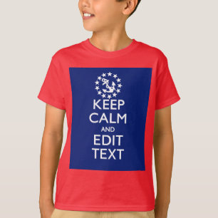 Personalize Your Nautical Keep Calm And Edit Text T-Shirt