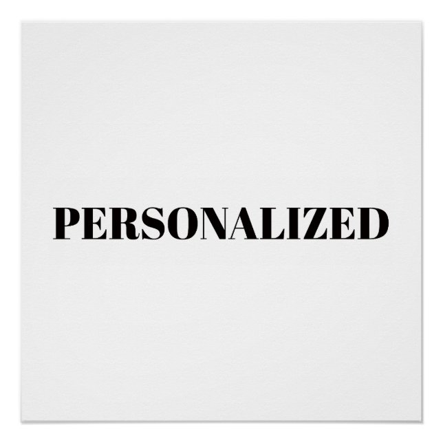 Personalize Your Own Poster (Front)