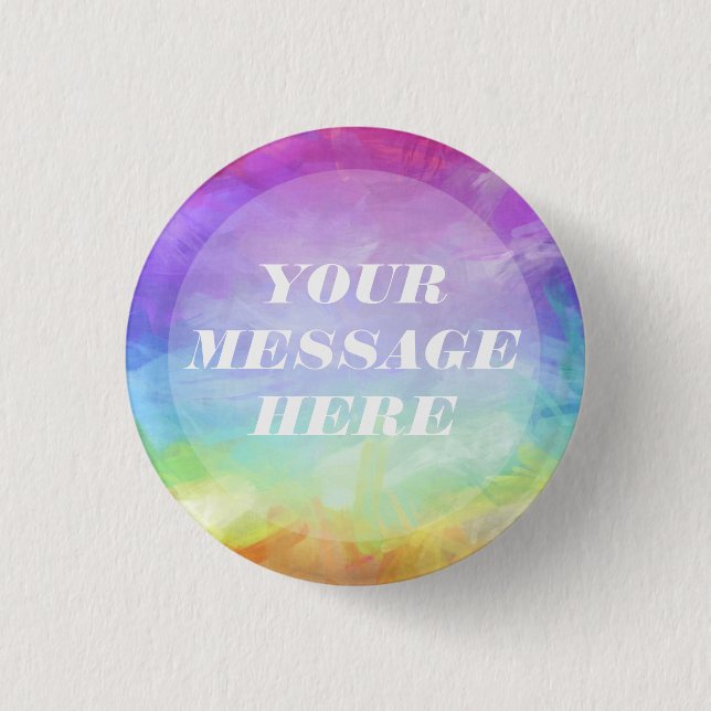 Personalize your own Rainbow   1 Inch Round Button (Front)