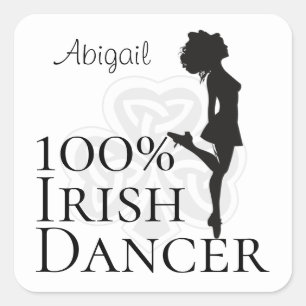 Personalized 100% Irish Dancer Hard Shoe Dance Square Sticker