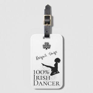 Personalized 100% Irish Dancer Soft Shoe Dance Luggage Tag