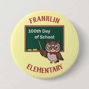 Personalized 100th Day of School Owl & Chalkboard 3 Inch Round Button