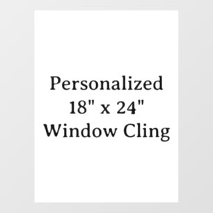 Personalized 18" x 24" Window Cling