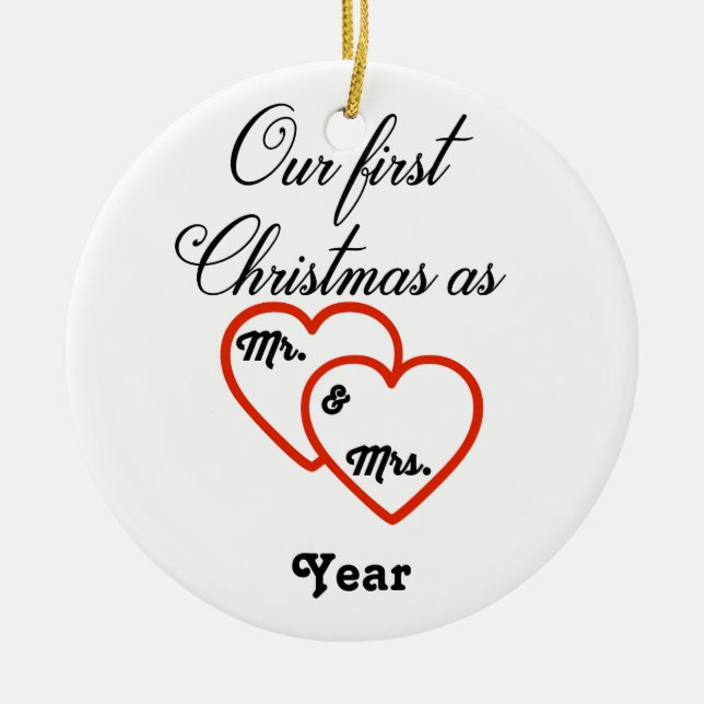 Personalized 1st Christmas as Mr. & Mrs. Ornament (Front)