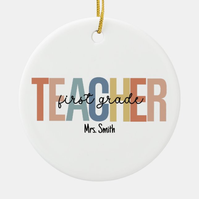 Personalized 1st Grade Teacher Christmas Ceramic Ornament (Front)