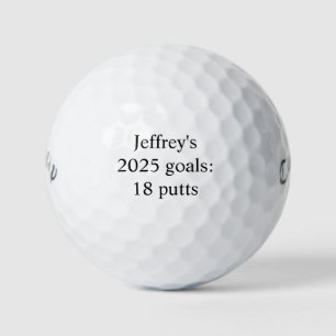 Personalized "2025 goals: 18 putts" funny  golf balls