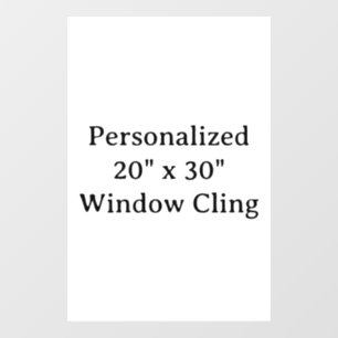 Personalized 20" x 30" Window Cling
