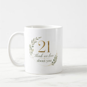 Personalized 21 Things We Love About You Gift Coffee Mug