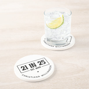 Personalized 21st Birthday 21 IN 25 Est 2004 Coaster