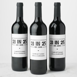 Personalized 21st Birthday 21 IN 25 Est 2004 Wine Label