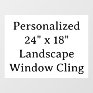 Personalized 24" x 18" Landscape Window Cling