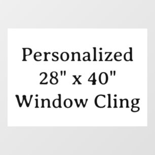 Personalized 28" x 40" Window Cling