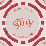 Personalized 30 Thirty Thirtieth Birthday Poker Chips<br><div class="desc">A modern chic typography design in orange and blush pink to celebrate your landmark thirtieth birthday in style.  Change the text to personalize.</div>