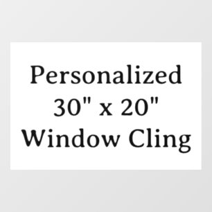 Personalized 30" x 20" Window Cling