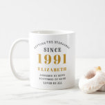 Personalized 30th Birthday 1991 Elegant Add Name Coffee Mug<br><div class="desc">Elegant personalized birthday mug. Easily customize the text of this birthday coffee mug using the template provided. Part of the setting standards range of designs.</div>
