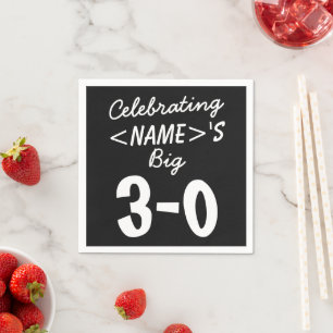 Personalized 30th Birthday Black Paper Napkins