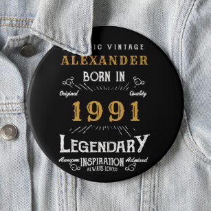 Personalized 30th Birthday Born 1991 Vintage Black 6 Inch Round Button
