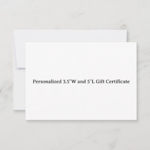 Personalized 3.5″W and 5″L Gift Certificate Card