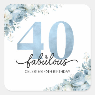 Personalized 40 and Fabulous Blue Floral Birthday Square Sticker