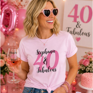 Personalized 40 & Fabulous Pink Birthday Name Tee