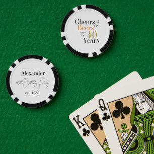 Personalized 40th Birthday Cheers Beers Poker Chips