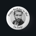 Personalized 40th Birthday Photo 1 Inch Round Button<br><div class="desc">Custom 40th Birthday Photo Party Supplies.</div>